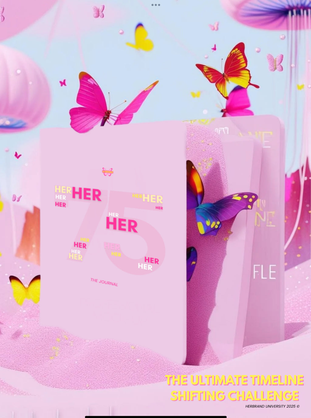 75 HER TIMELINE SHIFTING CHALLENGE - THE JOURNAL